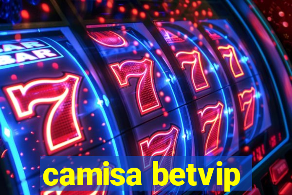 camisa betvip